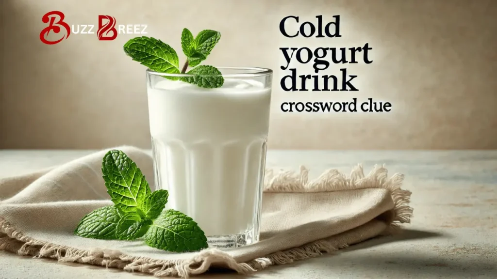 cold yogurt drink crossword clue